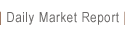Daily Market Report